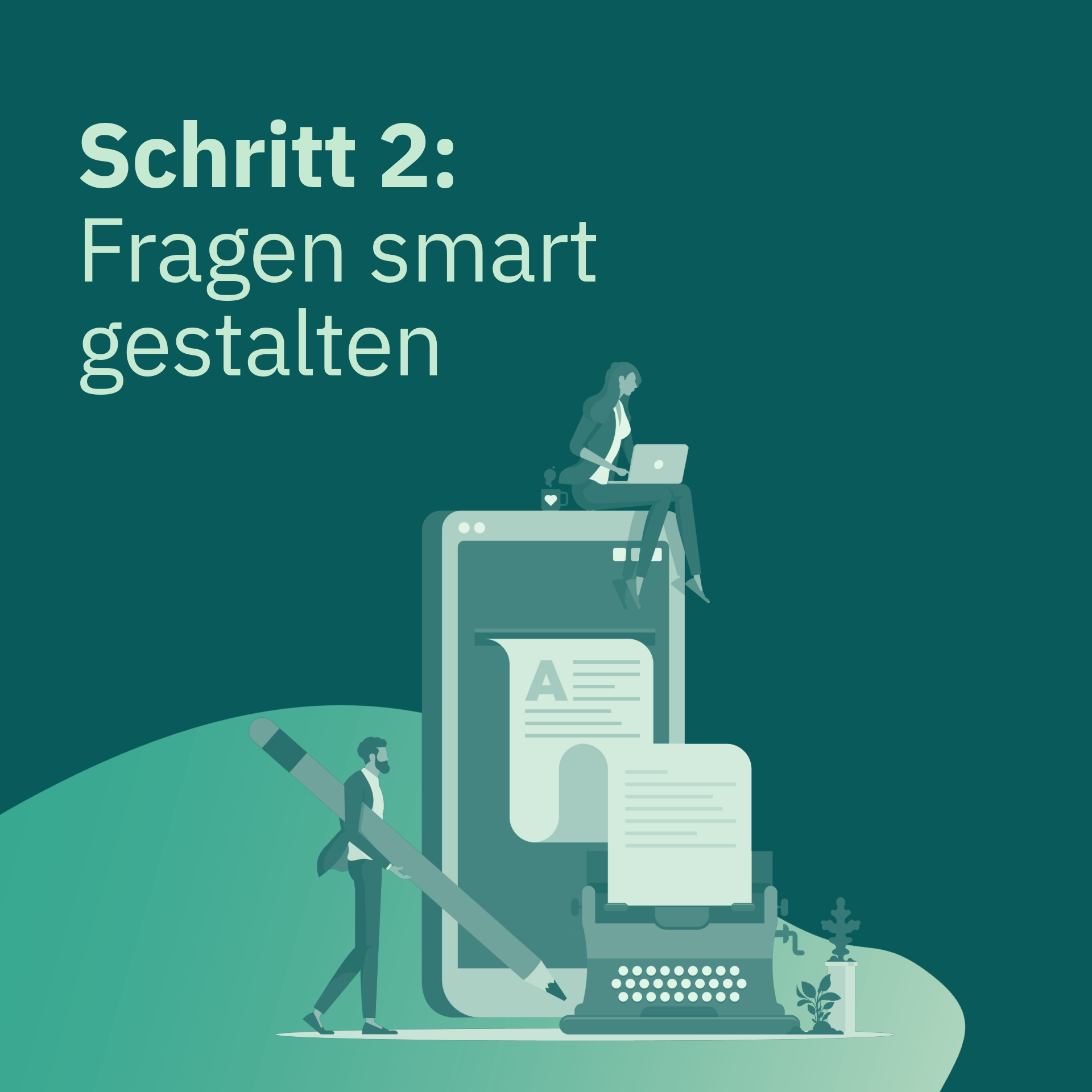 Illustration zu Schritt 2 der Online-Umfrage: Fragen smart und verständlich formulieren