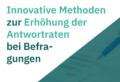 Innovative Methoden zur Erhöhung der Antwortraten bei Mitarbeiterbefragungen