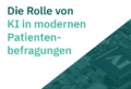 Rolle von KI in modernen Patientenbefragungen