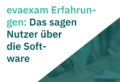 evaexam Erfahrungen – das sagen Nutzer über die Prüfungssoftware