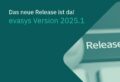Tastatur mit „Release“-Taste und Text: Das neue Release ist da – evasys Version 2025.1
